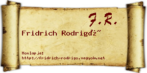 Fridrich Rodrigó névjegykártya